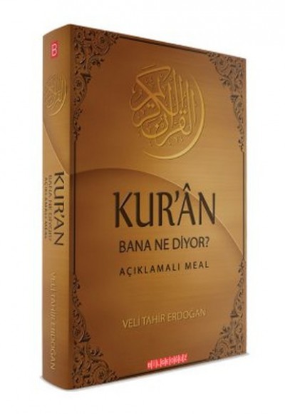 Kur'an Bana Ne Diyor? Açıklamalı Meal Kur'an Bana Ne Diyor? Açıklamalı Meal