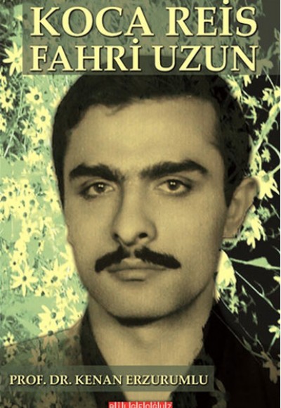 Koca Reis Fahri Uzun Koca Reis Fahri Uzun