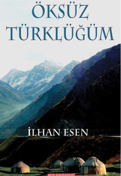 Öksüz Türklüğüm Öksüz Türklüğüm
