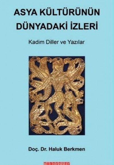 Asya Kültürünün Dünyadaki İzleri Asya Kültürünün Dünyadaki İzleri