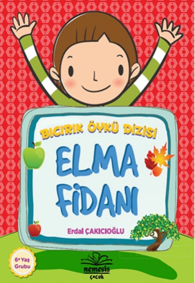 Elma Fidanı / Bıcırık Öykü Dizisi Elma Fidanı / Bıcırık Öykü Dizisi