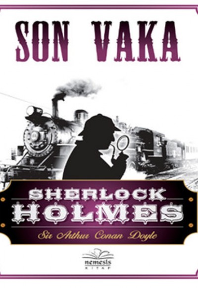 Sherlock Holmes - Son Vaka Sherlock Holmes - Son Vaka