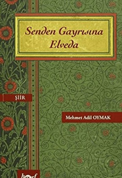 Senden Gayrısına Elveda