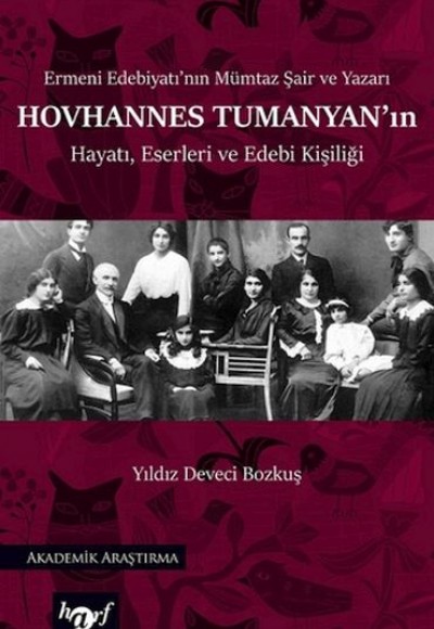 Hovhannes Tumanyan'ın Hayatı, Eserleri ve Edebi Kişiliği Hovhannes Tumanyan'ın Hayatı, Eserleri ve Edebi Kişiliği