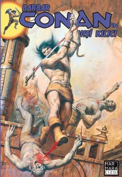 Barbar Conan'ın Vahşi Kılıcı Cilt 11 Barbar Conan'ın Vahşi Kılıcı Cilt 11