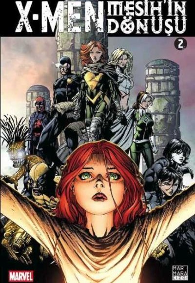 X-Men: Mesih'in Dönüşü Cilt 02 X-Men: Mesih'in Dönüşü Cilt 02