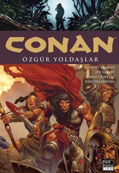 Conan Cilt 03 - Özgür Yoldaşlar Conan Cilt 03 - Özgür Yoldaşlar
