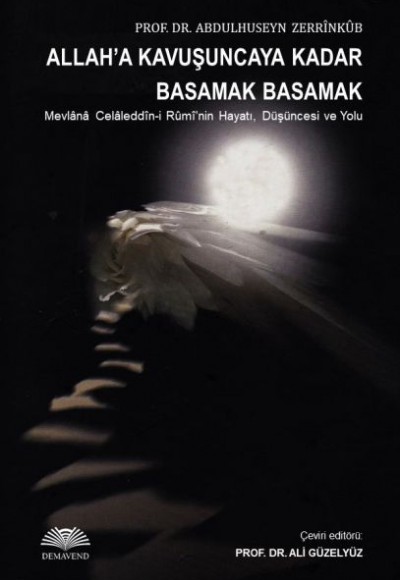 Allah'a Kavuşuncaya Kadar Basamak Basamak Allah'a Kavuşuncaya Kadar Basamak Basamak