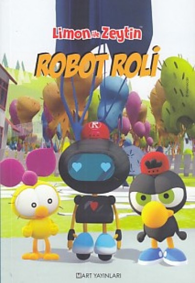 Limon ile Zeytin - Robot Roli Limon ile Zeytin - Robot Roli