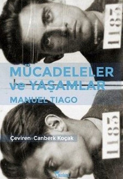 Mücadeleler ve Yaşamlar Mücadeleler ve Yaşamlar