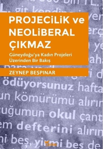 Projecilik ve Neoliberal Çıkmaz Projecilik ve Neoliberal Çıkmaz