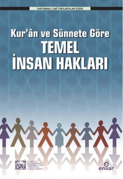 Kur'an ve Sünnete Göre Temel İnsan Hakları Kur'an ve Sünnete Göre Temel İnsan Hakları