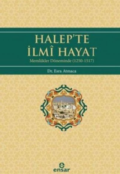 Halep'te İlmi Hayat Halep'te İlmi Hayat