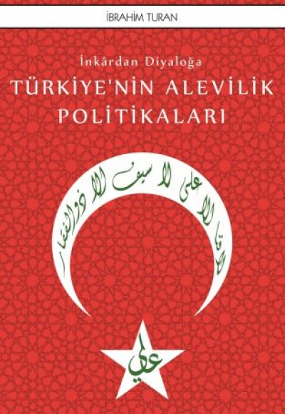 İnkardan Diyaloğa Türkiye’nin Alevilik Politikaları