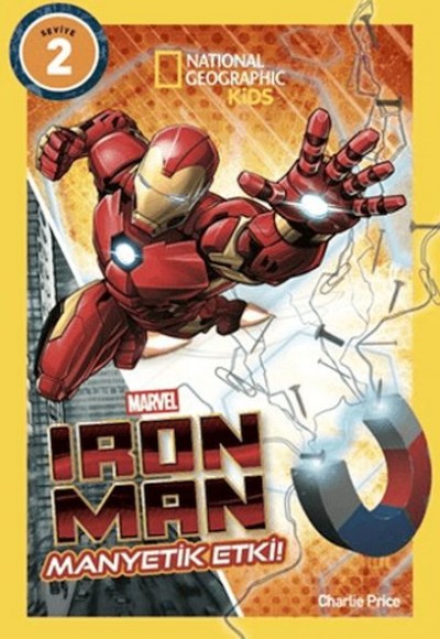 National Geographic Kids - Marvel Iron Man: Manyetik Etki! National Geographic Kids - Marvel Iron Man: Manyetik Etki!