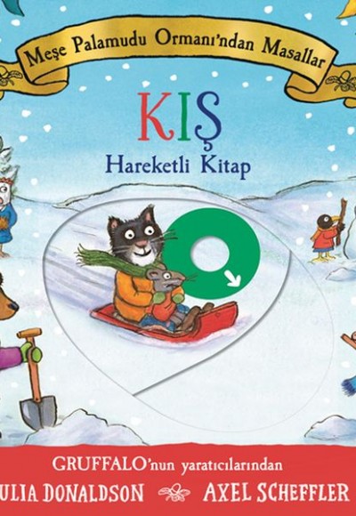 Meşe Palamudu Ormanı’ndan Masallar - Kış (Hareketli Kitap) Ciltli Meşe Palamudu Ormanı’ndan Masallar - Kış (Hareketli Kitap) Ciltli