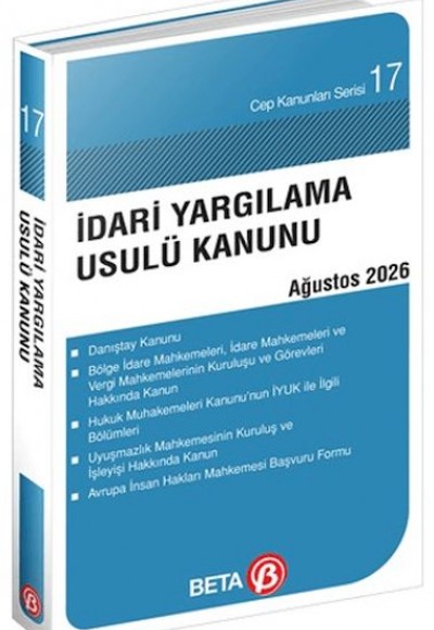 Cep Kanunları Serisi 17 - İdari Yargılama Usulü Kanunu (Yeni) Cep Kanunları Serisi 17 - İdari Yargılama Usulü Kanunu (Yeni)