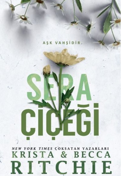Sera Çiçeği Sera Çiçeği