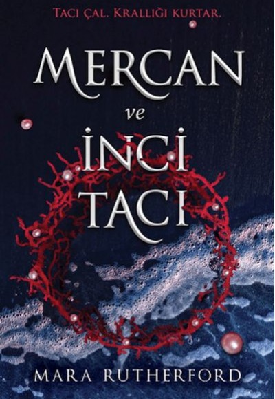 Mercan ve İnci Tacı Mercan ve İnci Tacı