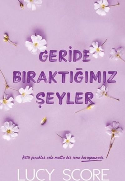 Geride Bıraktığımız Şeyler Geride Bıraktığımız Şeyler