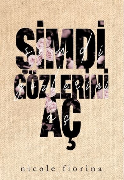 Şimdi Gözlerini Aç Şimdi Gözlerini Aç