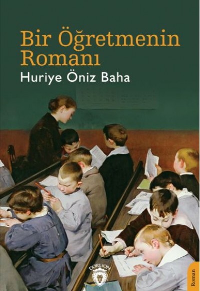 Bir Öğretmenin Romanı Bir Öğretmenin Romanı