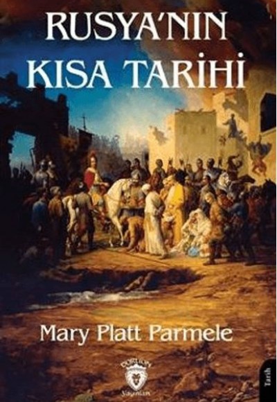 Rusya'nın Kısa Tarihi Rusya'nın Kısa Tarihi