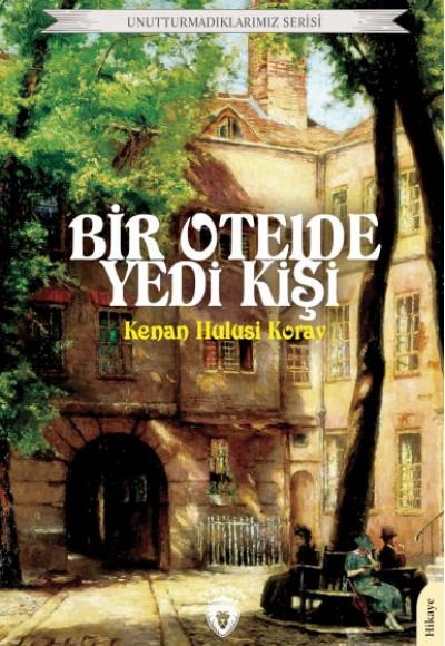 Bir Otelde Yedi Kişi Bir Otelde Yedi Kişi