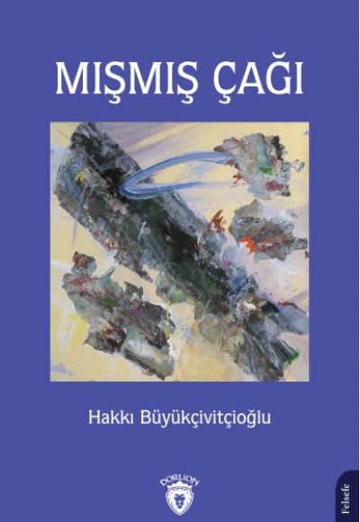 Mışmış Çağı Mışmış Çağı