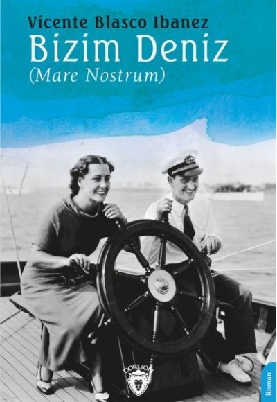 Bizim Deniz (Mare Nostrum) Bizim Deniz (Mare Nostrum)