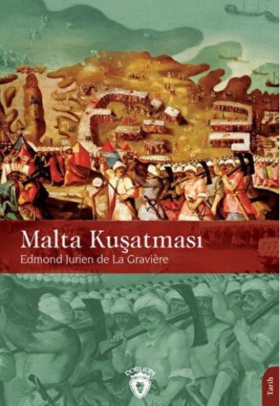 Malta Kuşatması Malta Kuşatması