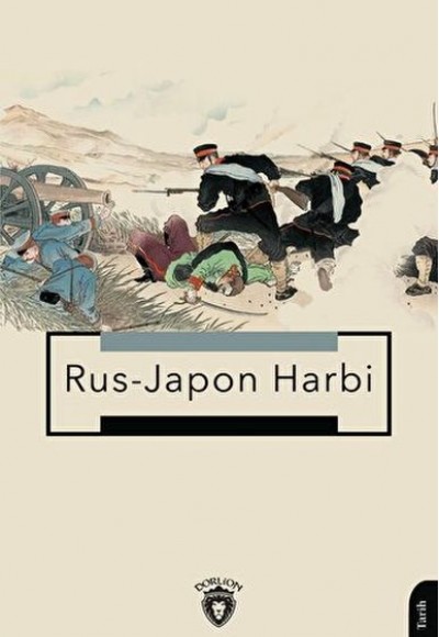 Rus - Japon Harbi Rus - Japon Harbi