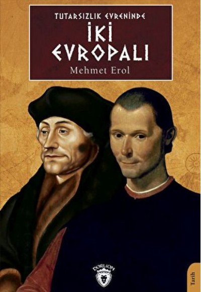 Tutarsızlık Evreninde İki Evropalı Tutarsızlık Evreninde İki Evropalı