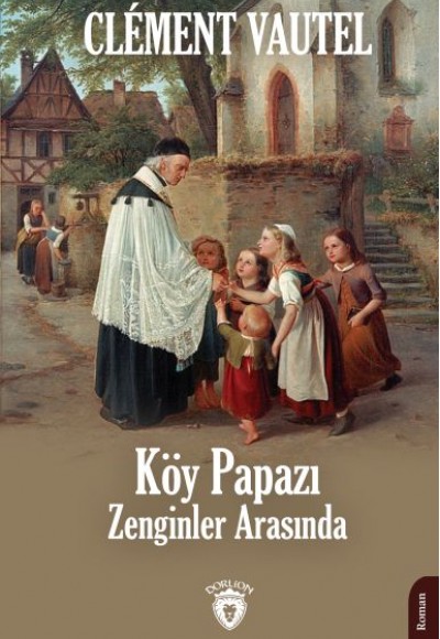 Köy Papazı Zenginler Arasında Köy Papazı Zenginler Arasında