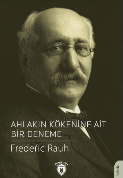 Ahlakın Kökenine Ait Bir Deneme Ahlakın Kökenine Ait Bir Deneme