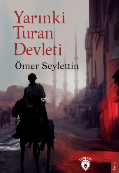 Yarınki Turan Devleti Yarınki Turan Devleti