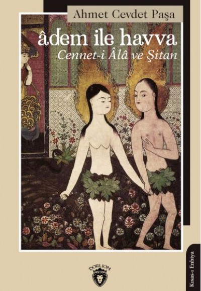 Âdem ile Havva Cennet-İ Âlâ ve Şitan Âdem ile Havva Cennet-İ Âlâ ve Şitan