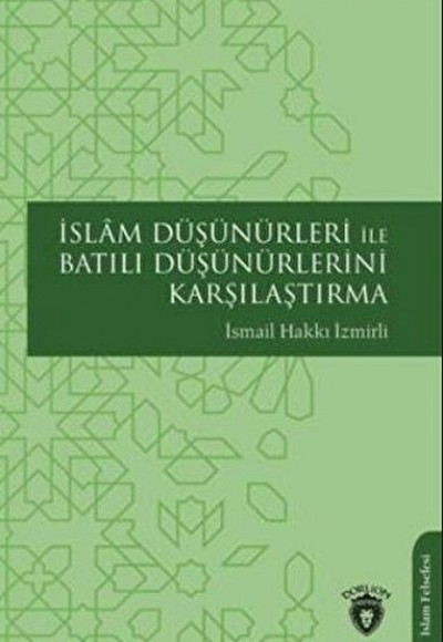 İslam Düşünürleri İle Batılı Düşünürlerini Karşılaştırma İslam Düşünürleri İle Batılı Düşünürlerini Karşılaştırma
