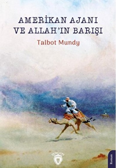 Amerikan Ajanı ve Allah’ın Barışı Amerikan Ajanı ve Allah’ın Barışı
