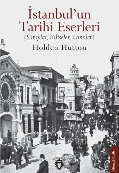 İstanbul’un Tarihi Eserleri (Saraylar, Kiliseler, Camiler) İstanbul’un Tarihi Eserleri (Saraylar, Kiliseler, Camiler)