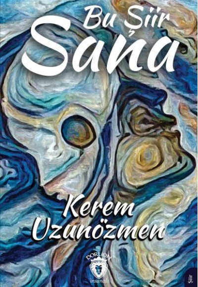 Bu Şiir Sana Bu Şiir Sana