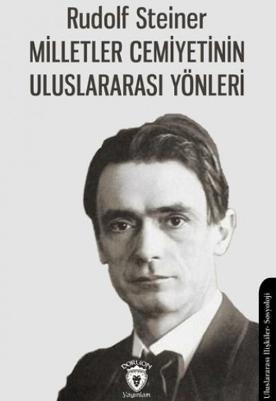 Milletler Cemiyetinin Uluslararası Yönleri Milletler Cemiyetinin Uluslararası Yönleri