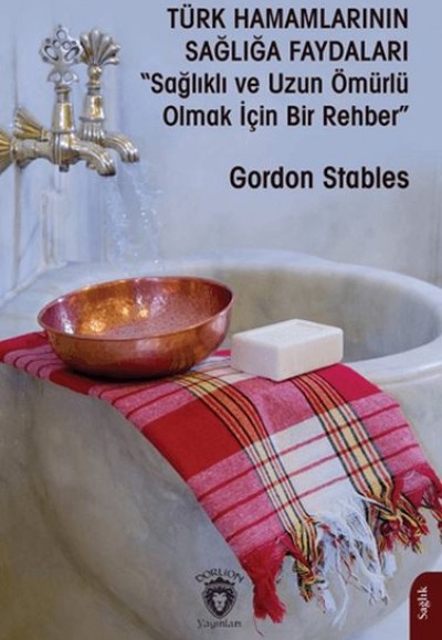 Türk Hamamlarının Sağlığa Faydaları“Sağlıklı ve Uzun Ömürlü Olmak İçin Bir Rehber” Türk Hamamlarının Sağlığa Faydaları“Sağlıklı ve Uzun Ömürlü Olmak İçin Bir Rehber”