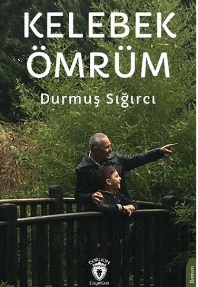 Kelebek Ömrüm Kelebek Ömrüm