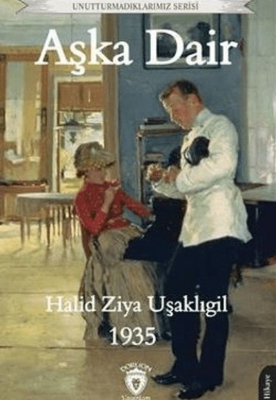 Unutturmadıklarımız - Aşka Dair Unutturmadıklarımız - Aşka Dair