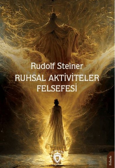 Ruhsal Aktiviteler Felsefesi Ruhsal Aktiviteler Felsefesi