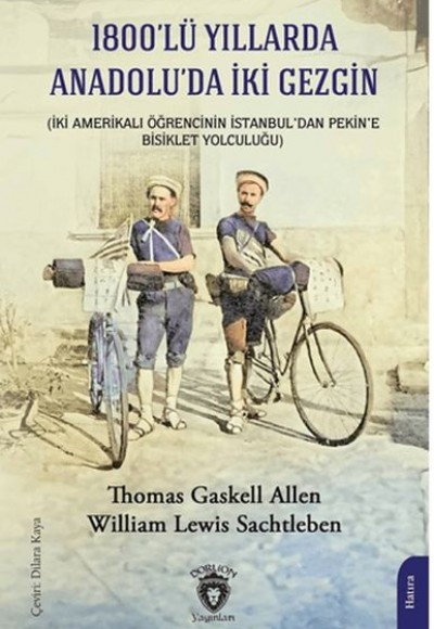 1800’lü Yıllarda Anadolu’da İki Gezgin 1800’lü Yıllarda Anadolu’da İki Gezgin