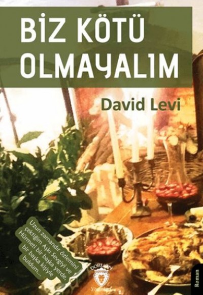 Biz Kötü Olmayalım Biz Kötü Olmayalım