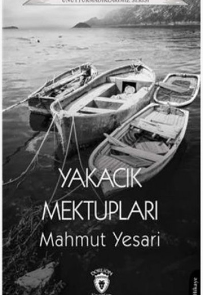 Yakacık Mektupları Yakacık Mektupları