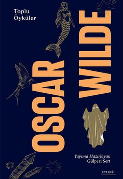Oscar Wilde - Toplu Öyküler Oscar Wilde - Toplu Öyküler